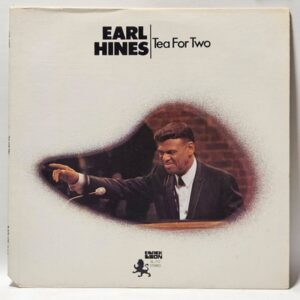 Earl Hines - Tea For Two - 1975  - VG+ - Ultrasonic Clean
