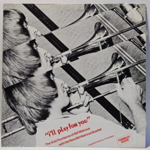 Bill Watrous - I'll Play For You - 1973  - EX - Ultrasonic Clean