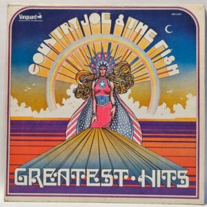 Country Joe & The Fish - Greatest Hits - 1971  - VG+ - Ultrasonic Clean