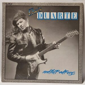 Chris Duarte - Chris Duarte & The Bad Boys - 1987  - EX - Ultrasonic Clean