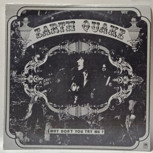 Earth Quake - Why Don't You Try Me? - 1972  - EX - Ultrasonic Clean