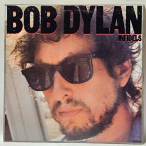Bob Dylan - Infidels - 1983 - EX - Ultrasonic Clean