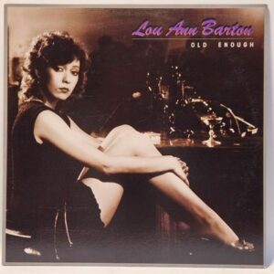 Lou Ann Barton - Old Enough - 1982 Blues Rock - EX - Ultrasonic Clean