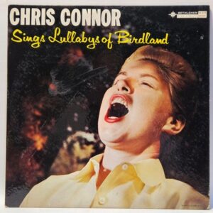 Chris Connor - Sings Lullabys of Birdland - 1954 - EX - Ultrasonic Clean