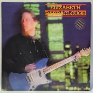 Elizabeth Barraclough - 1978 Bearsville - Folk Pop - EX - Ultrasonic Clean