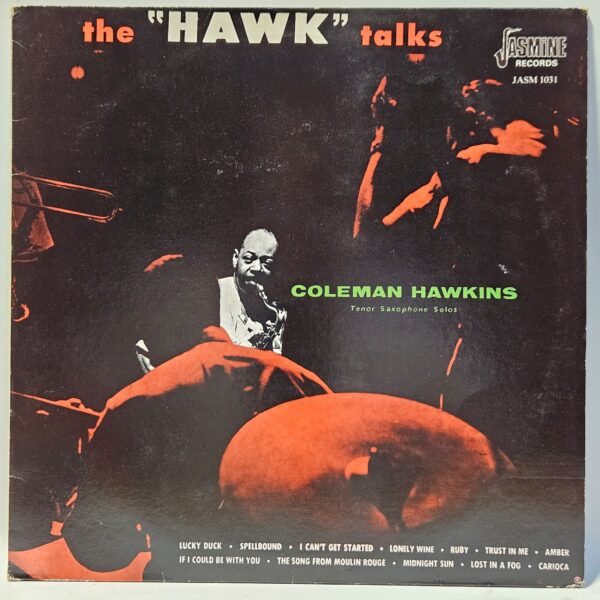 Coleman Hawkins - The "Hawk" Talks - 1955 RE UK - EX - Ultrasonic Clean