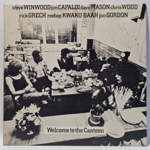 Traffic - Welcome To The Canteen - 1971  - EX - Ultrasonic Clean