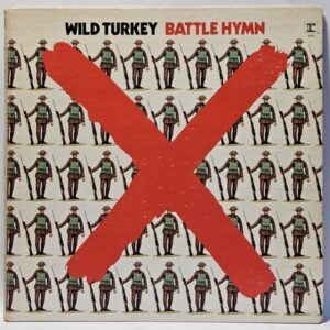 Wild Turkey - Battle Hymn - 1971 PROMO - EX - Ultrasonic Clean