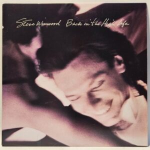 Steve Winwood - Back In The High Life - 1986  - EX - Ultrasonic Clean