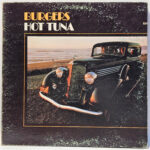 Hot Tuna - Burgers