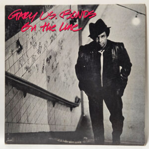 Gary U.S. Bonds - On The Line