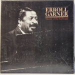 Erroll Garner - Master of the Keyboard