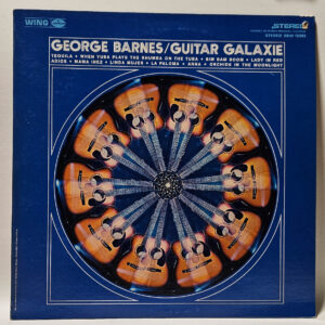 George Barnes - Guitar Galaxie - 1969 - EX - Ultrasonic Clean