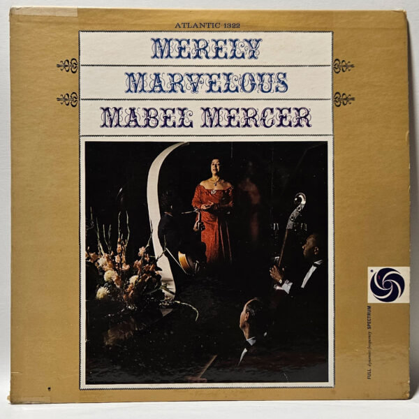 Mabel Mercer - Merely Marvelous - 1960 Jazz - EX - Ultrasonic Clean
