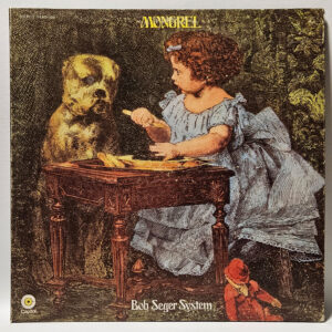 Bob Seger System - Mongrel - 1970 Blues Rock - EX - Ultrasonic Clean