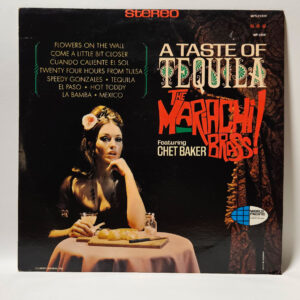 The Mariachi Brass Chet Baker - A Taste Of Tequila - 1966 LATIN JAZZ - VG+