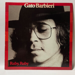 Gato Barbieri - Ruby, Ruby - 1977 Latin Jazz - EX - Ultrasonic Clean