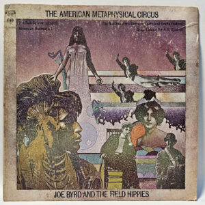 Joe Byrd And The Field Hippies - The American Metaphysical Circus - 1969 Electro