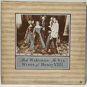 Rick Wakeman - The Six Wives Of Henry VIII - 1973 Rock - EX - Ultrasonic Clean