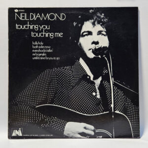 Neil Diamond - Touching You, Touching Me - 1969 Pop - EX - Ultrasonic Clean
