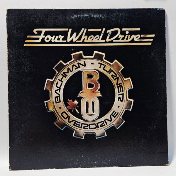 Bachman Turner Overdrive - Four Wheel Drive - 1975 Rock - EX - Ultrasonic Clean