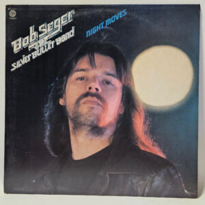 Bob Seger & The Silver Bullet Band - Night Moves - 1976 - EX - Ultrasonic Clean