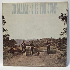 Jo Mama - J Is For Jump - 1971 - VG+ - Ultrasonic Clean