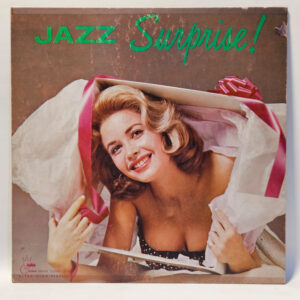 Various - Jazz Surprise! - 1958 - VG+ - Ultrasonic Clean