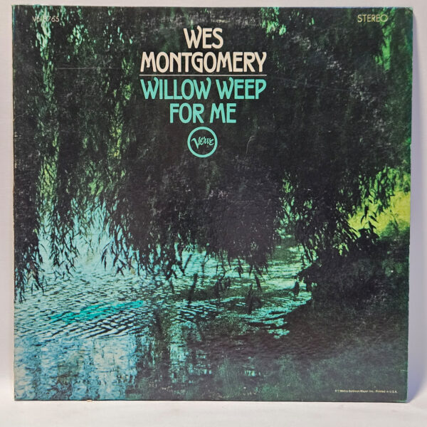 Wes Montgomery - Willow Weep For Me - 1969 - EX - Ultrasonic Clean