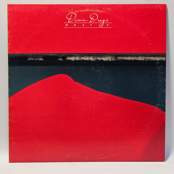 Dixie Dregs - What If - 1978 - EX - Ultrasonic Clean