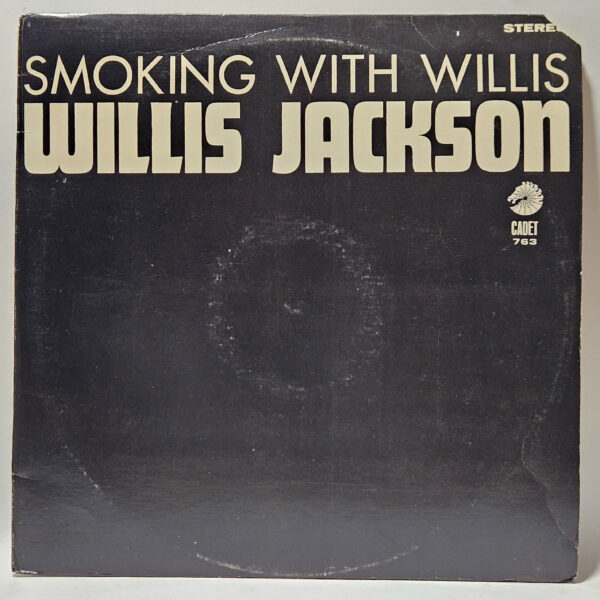 Willis Jackson - Smoking With Willis - 1965 - VG+ - Ultrasonic Clean