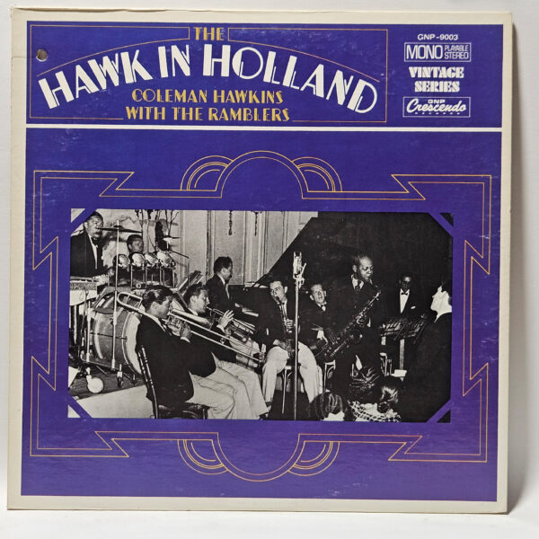 Coleman Hawkins With The Ramblers - The Hawk in Holland - 1970 - VG+ - UltSnc C