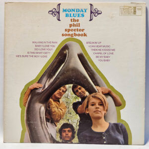 Monday Blues - The Phil Spector Songbook - 1970 - VG+ - Ultrasonic Clean