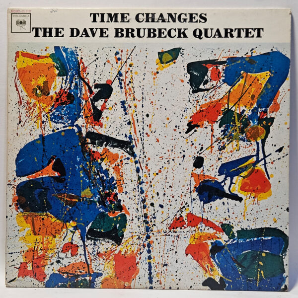 The Dave Brubeck Quartet - Time Changes - 1964 - VG - Ultrasonic Clean