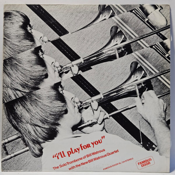 Bill Watrous - I'll Play For You - 1973 - EX - Ultrasonic Clean