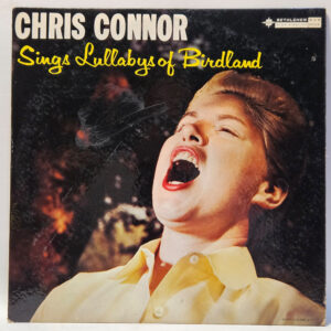 Chris Connor - Sings Lullabys of Birdland - 1954 - EX - Ultrasonic Clean