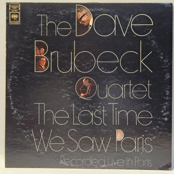 The Dave Brubeck Quartet - The Last Time We Saw Paris - 1968 - EX - UltSonic Cln