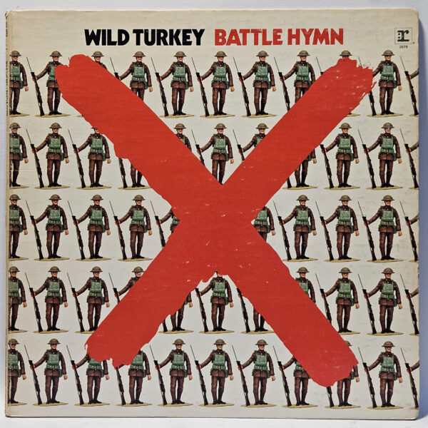Wild Turkey - Battle Hymn - 1971 PROMO - EX - Ultrasonic Clean
