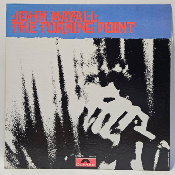 John Mayall - The Turning Point - 1969 - EX - Ultrasonic Clean