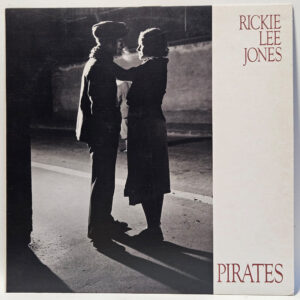 Rickie Lee Jones - Pirates - 1981 - EX - Ultrasonic Clean