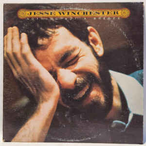 Jesse Winchester - Nothing But a Breeze - 1977 - EX - Ultrasonic Clean