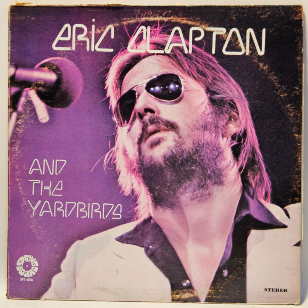 Eric Clapton and The Yardbirds - 1972 Blues Rock - EX - Ultrasonic Clean