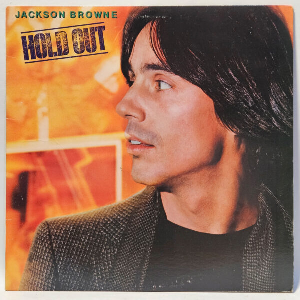Jackson Browne - Hold Out - 1980 - EX - Ultrasonic Clean