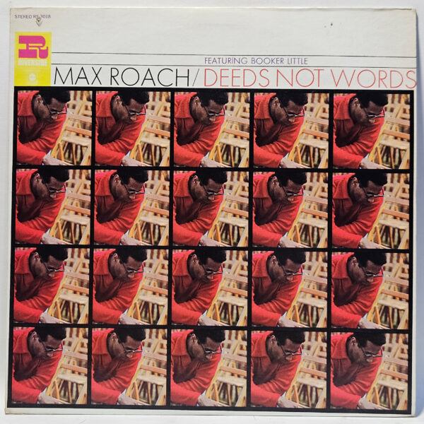 Max Roach - Deeds Not Words - 1968 RE - EX - Ultrasonic Clean