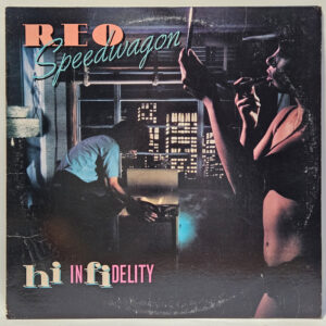 REO Speedwagon - Hi Infidelity - 1980 - EX - Ultrasonic Clean