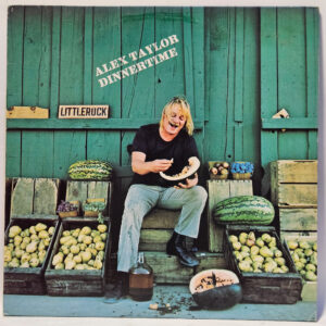 Alex Taylor - Dinnertime - 1972 - EX - Ultrasonic Clean