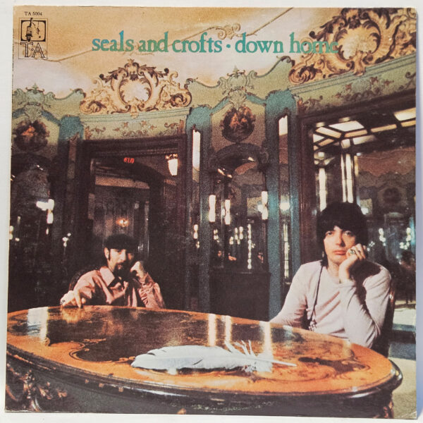 Seals and Crofts - Down Home - 1970 - EX - Ultrasonic Clean