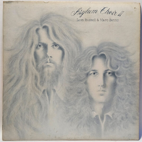 Leon Russell & Marc Benno - Asylum Choir II - 1971 - EX - Ultrasonic Clean