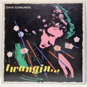 Dave Edmunds - Twangin'... - 1981 - VG - Ultrasonic Clean