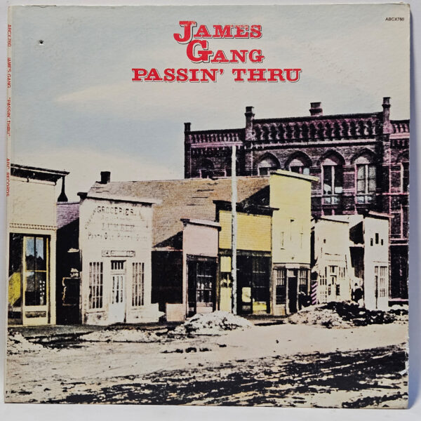 James Gang - Passin' Thru - 1972 - VG+ - Ultrasonic Clean